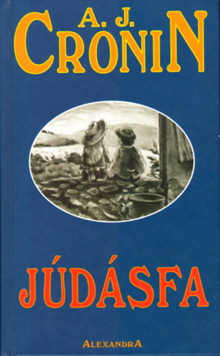 A. J. Cronin - Júdásfa - Cronin