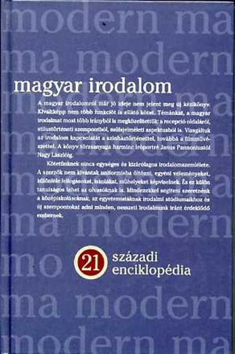 Borbly Sndor szerk. - Magyar irodalom - 21.szzadi enciklopdia