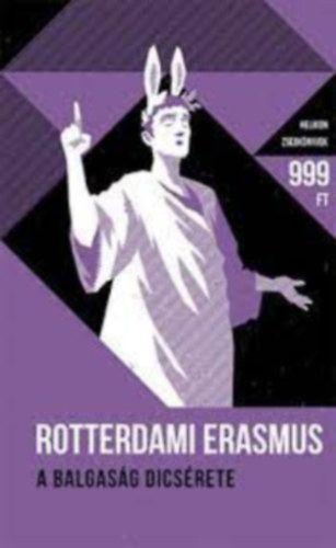 Rotterdami Erasmus - A boldogsg dicsrete