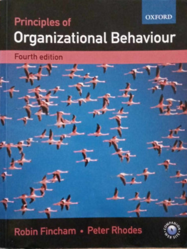 Peter S. Rhodes Robin Fincham - Principles of Organizational Behaviour