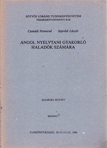 Csandi Ferencn; Seprdi Lszl - Angol nyelvtani gyakorl haladk szmra