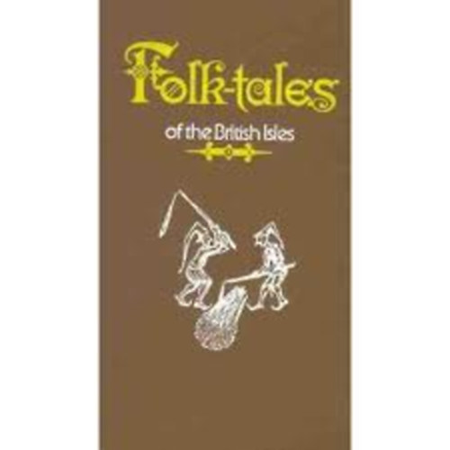 Folk-tales of the British Isles