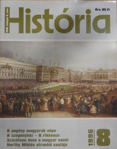 Glatz Ferenc   (szerk.) - Hist�ria XVIII. �vf. 8. sz�m (1996/8)