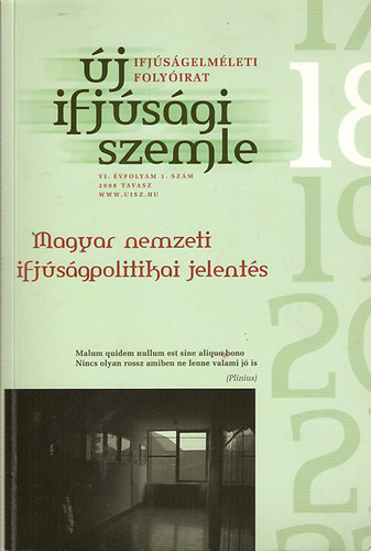 Magyar nemzeti ifj�s�gpolitikai jelent�s - �j ifj�s�gi szemle 2008 tavasz