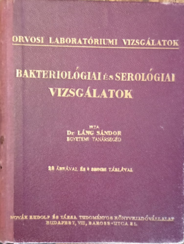 Dr. L�ng S�ndor - Bakteriol�giai �s serol�giai vizsg�latok II.