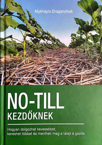 Mykhaylo Draganchuk - No-Till kezd�knek