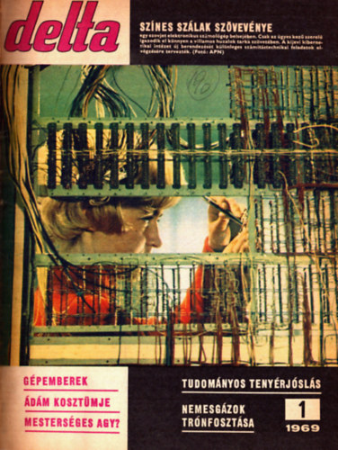 Vsrhelyi Tams  (fszerk.) - Delta - Tudomnyos-technikai magazin 1969. teljes vfolyam (egybektve)