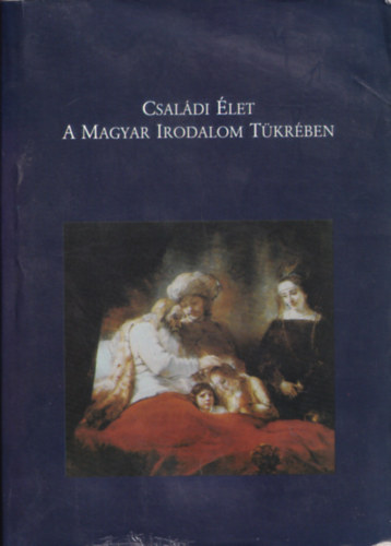 Hajdu Hajnalka - Csal�di �let a magyar irodalom t�kr�ben