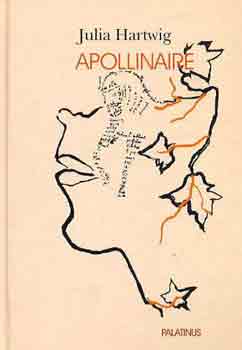 Julia Hartwig - Apollinaire