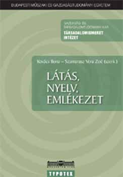 Kovcs Ilona Szamarasz Vera Zo - Lts, nyelv, emlkezet