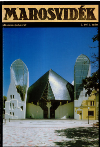 Korell Gertr�d, Balog T�nde Szil�gyi  S�ndorn� - Marosvid�k I. �vfolyam 1. sz�m 2000. augusztus