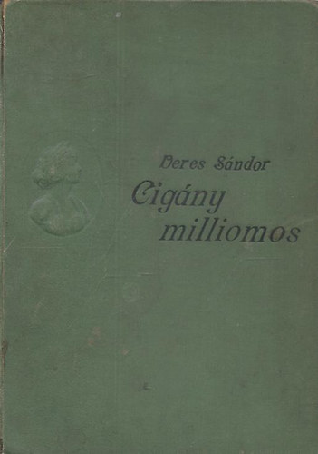 Deres S�ndor - Cig�ny milliomos