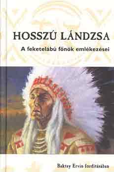 Baktay Ervin  (ford.) - Hossz� L�ndzsa (A feketel�b� f�n�k eml�kez�sei)
