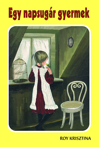 Roy Krisztina - Egy napsugár gyermek