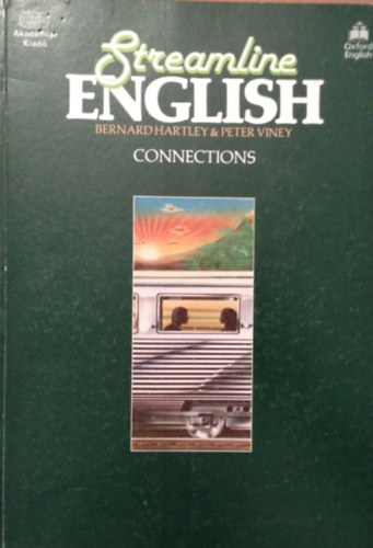 Bernard Hartley - Peter Viney - Streamline English - Connections. Student's Edition