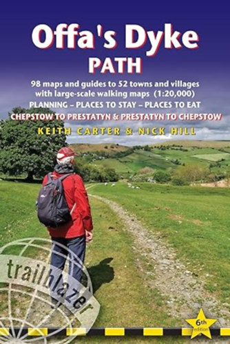Offa's Dyke Path - Two directional guide: Chepstow to Prestatyn and Prestatyn to Chepstow; Planning, Places to Stay, Places to Eat, 98 large-scale maps &