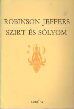 Robinson Jeffers - Szirt s slyom