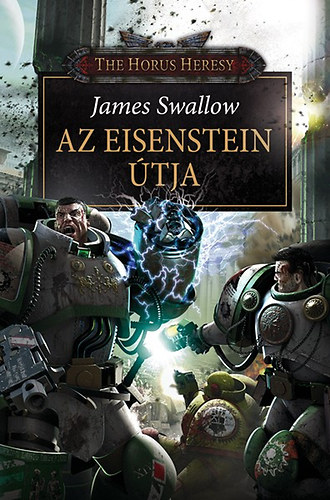 James Swallow - Az Eisenstein útja