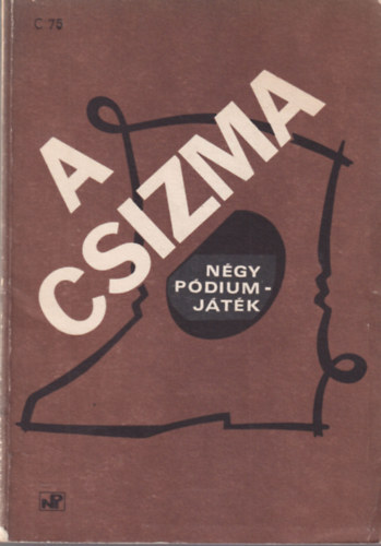 Zsigovits Gbor - A csizma - ngy pdiumjtk