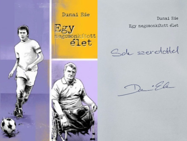 Dunai Ede - Egy megcsonk�tott �let
