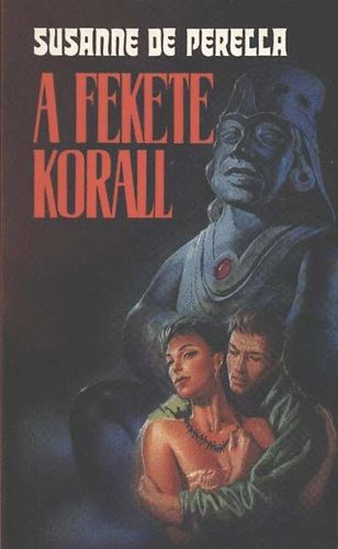 Susanne de Perella - A fekete korall