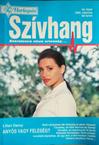 Lilian Darcy - Sz�vhang 40. k�tet - Any�s vagy feles�g?