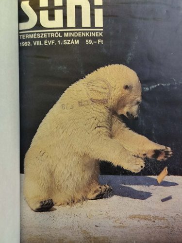Kov�cs Zsolt  (szerk.) - S�ni - Term�szetr�l mindenkinek 1992. VIII. �vf. 1-12. sz�m  (teljes �vfolyam, egybek�tve)