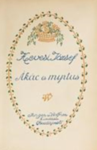 Hevesi J�zsef - �k�c �s myrtus