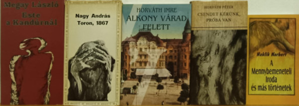 Haklik Norbert, Nagy Andr�s, Megay L�szl� Horv�th P�ter - Magyar kort�rs k�nyvcsomag