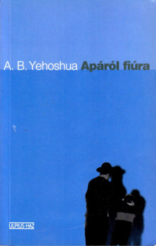 K�sa L�szl� Szemerk�nyi �gnes - Ap�r�l fi�ra