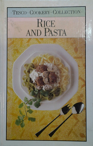 Rice and pasta (tesco cookery collection)