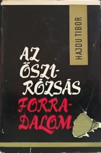 Hajdu Tibor - Az �szir�zs�s forradalom