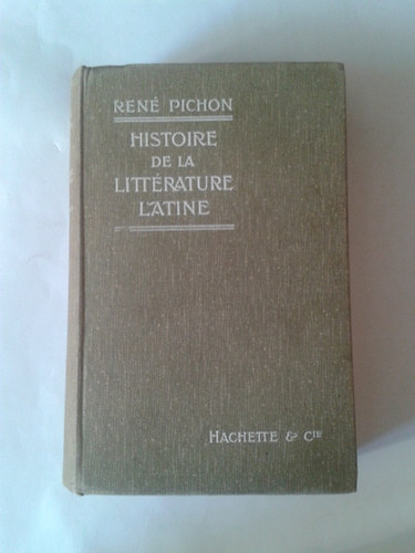 Ren Pichon - Histoire de la littrature latine