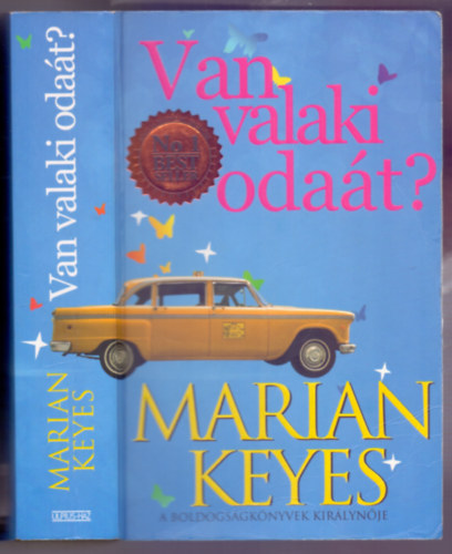 Marian Keyes - a boldogságkönyvek királynője - Van valaki odaát? (Anybody Out There)