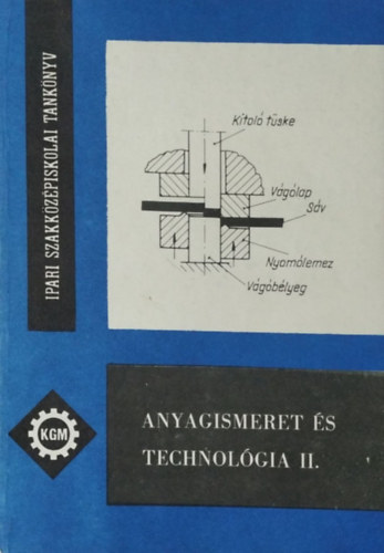 Dr. Poprcsi Istvn - Anyagismeret s technolgia II.