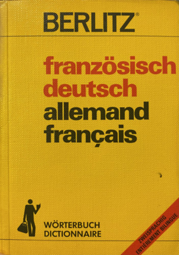 W�rterbuch franz�sisch-deutch -- Dictionnaire allemand-fran�ais