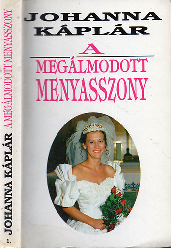 K�pl�r Johanna - A meg�lmodott menyasszony I.