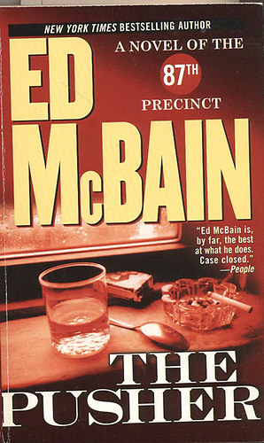 Ed McBain - The Pusher