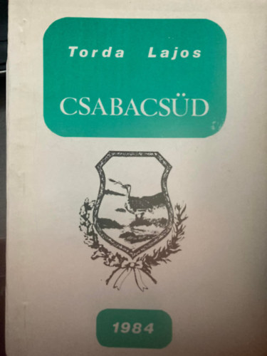 Torda Lajos - Csabacs�d