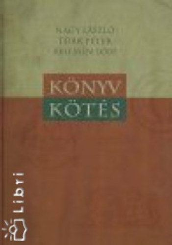 Nagy L�szl�-T�rk P�ter - K�nyvk�t�s