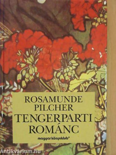 Rosamunde Pilcher - Tengerparti románc