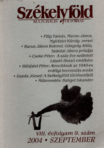 Ferenczes Istvn  (szerk.) - Szkelyfld- Kulturlis folyirat - VIII. vfolyam 9. szm 2004 szeptember