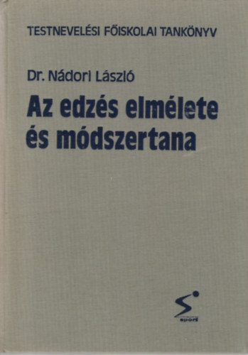 Dr. Ndori Lszl - Az edzs elmlete s mdszertana