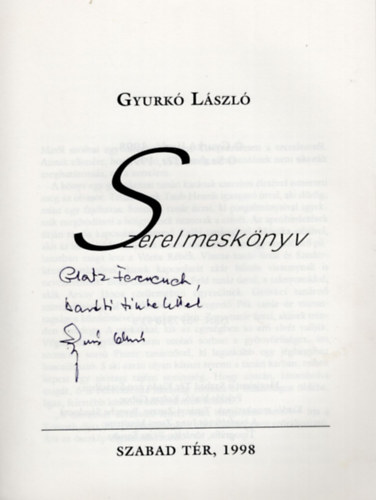 Gyurk Lszl - Szerelmesknyv-Glatz Ferenc Professzornak  dediklt