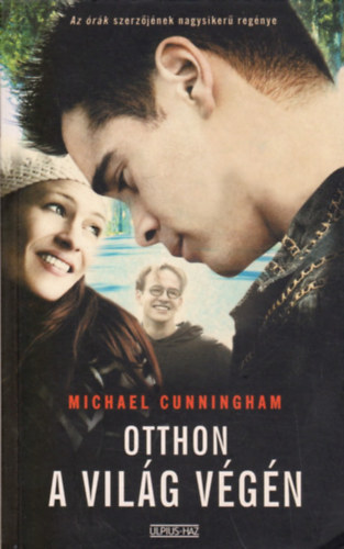 Michael Cunningham - Otthon a vilg vgn