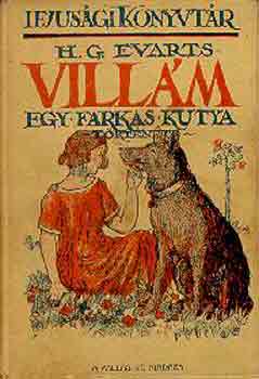 H.G. Evarts - Villám egy farkaskutya regénye