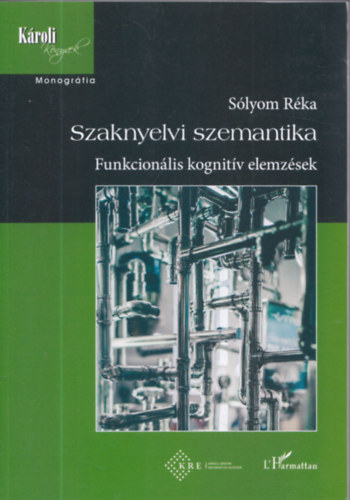 Slyom Rka - Szaknyelvi szemantika - Funkcionlis kognitv elemzsek