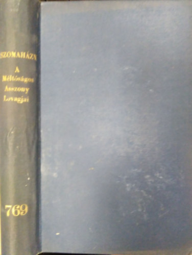 Szomah�zy Istv�n - A m�lt�s�gos asszony lovagjai