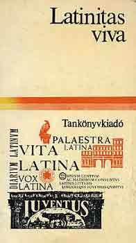 P.Mayer, Tegyey B.Rvsz - Latinitas viva (Idegen Nyelvi Kisknyvtr) (latin)