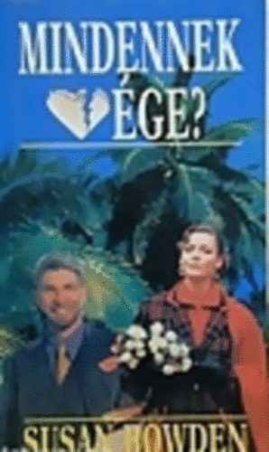 Susan Bowden - Mindennek v�ge?